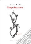 TempoMassimo libro di Pacetti Massimo