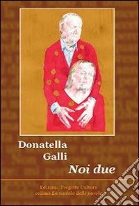 Noi due