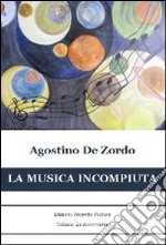 La musica incompiuta libro