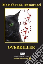 Overkiller libro