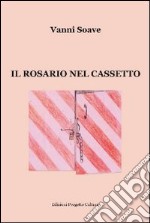 Il rosario nel cassetto libro