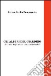 Gli alberi del giardino libro di Campagnolo Serena C.