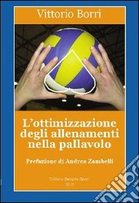 L'ottimizzazione degli allenamenti nella pallavolo