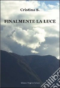 Finalmente la luce