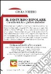 Il disturbo bipolare. Caratteristichee fattori distintivi libro