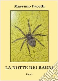 La notte dei ragni