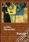 Suoni libro di Mazzolini Guido