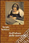 Nell'alveo delle astrazioni libro