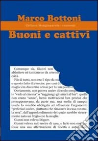 Buoni e cattivi