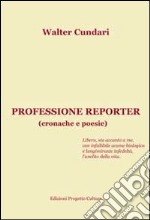 Professione reporter libro