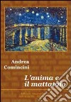 l'anima e il mattatoio libro di Comincini Andrea