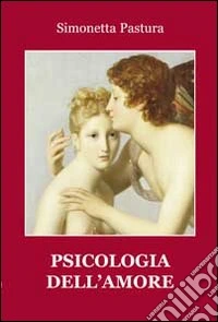 Psicologia dell'amore libro