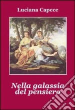 Nella galassia del pensiero