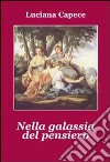 Nella galassia del pensiero libro