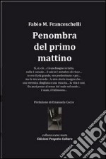 Penombra del primo mattino libro