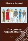 Una povera ragazza indifesa libro