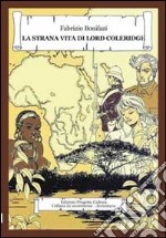 La strana vita di Lord Coleridge libro