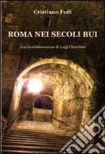 Roma nei secoli bui