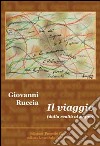 Il viaggio dalla realtà al sogno libro di Ruccia Giovanni