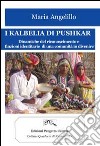 I kalbelia di Pushkar. Dinamiche del riconoscimento e finzioni identitarie di una comunità in divenire libro