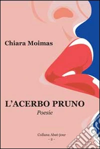 L'acerbo pruno