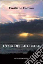 L'eco delle cicale libro