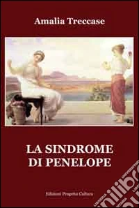 La sindrome di Penelope libro