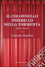 Il colonnello Inzerillo nella tormenta libro