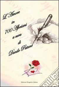 L'amore in 700 aforismi