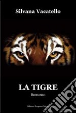 La tigre libro