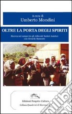 Oltre la porta degli spiriti. Ricerca sul campo tra gli Akha del Sudest asiatico con Gerardo Bamonte libro