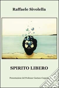 Spirito libero libro