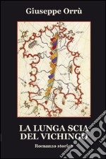 La lunga scia del vichingo libro