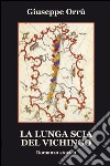 La lunga scia del vichingo libro di Orrù Giuseppe