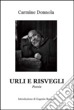 Urli e risvegli