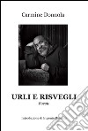 Urli e risvegli libro