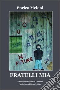 Fratelli mia