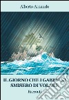 Il giorno che i gabbiani smisero di volare libro