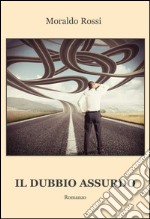 Il dubbio assurdo libro