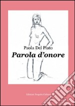 Parole d'onore libro