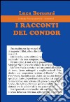 I racconti del condor libro