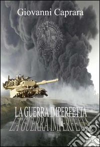 La guerra imperfetta