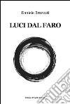 Luci dal faro libro di Brancati Daniele