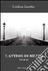 L'attimo di mezzo libro