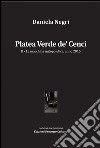 Platea Verde de' Cenci. La macchina mitopoietica, anno 2015. Vol. 2 libro di Negri Daniela