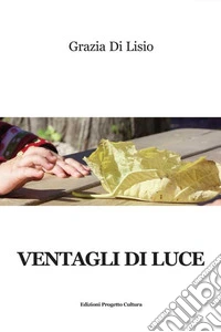 Ventagli di luce libro