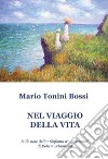 Nel viaggio della vita libro