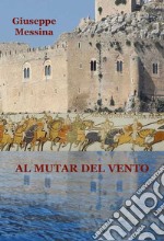 Al mutar del vento libro