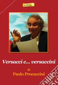 Versacci e... versaccini