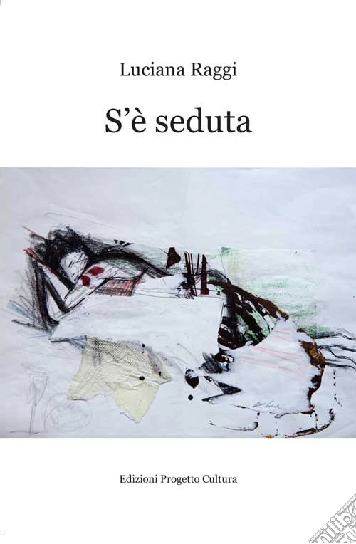 S'è seduta